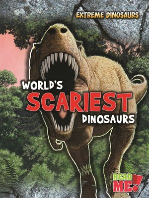 cover image of World's Scariest Dinosaurs